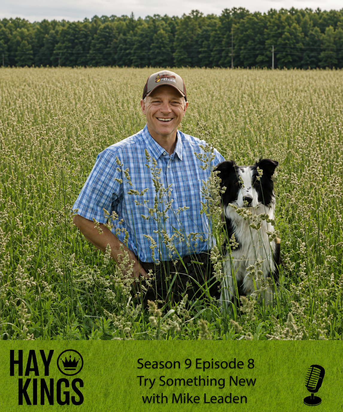 Hay Kings: Farming on the Canadian Fence Line (Episode 109)