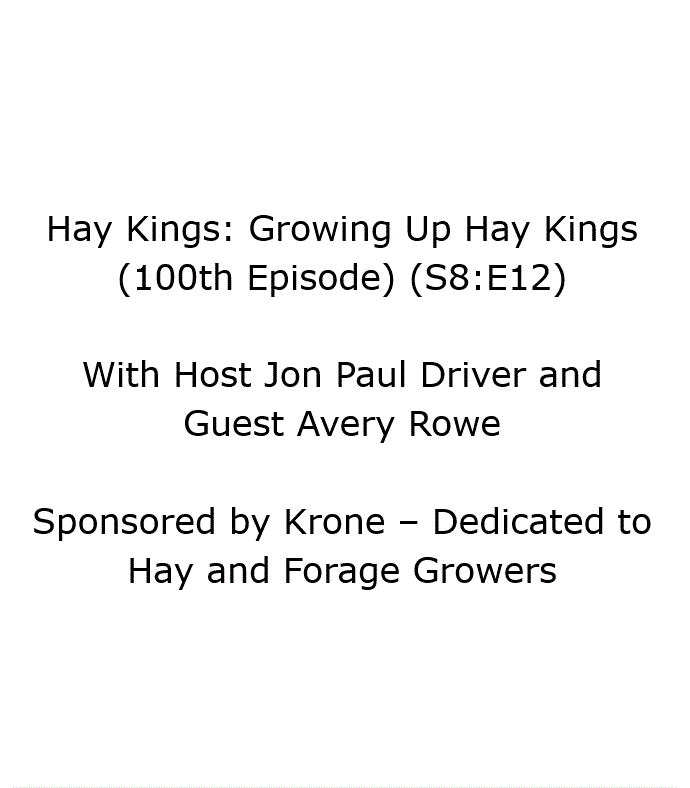 Hay Kings: Growing Up Hay Kings (100th Episode) (S8:E12)
