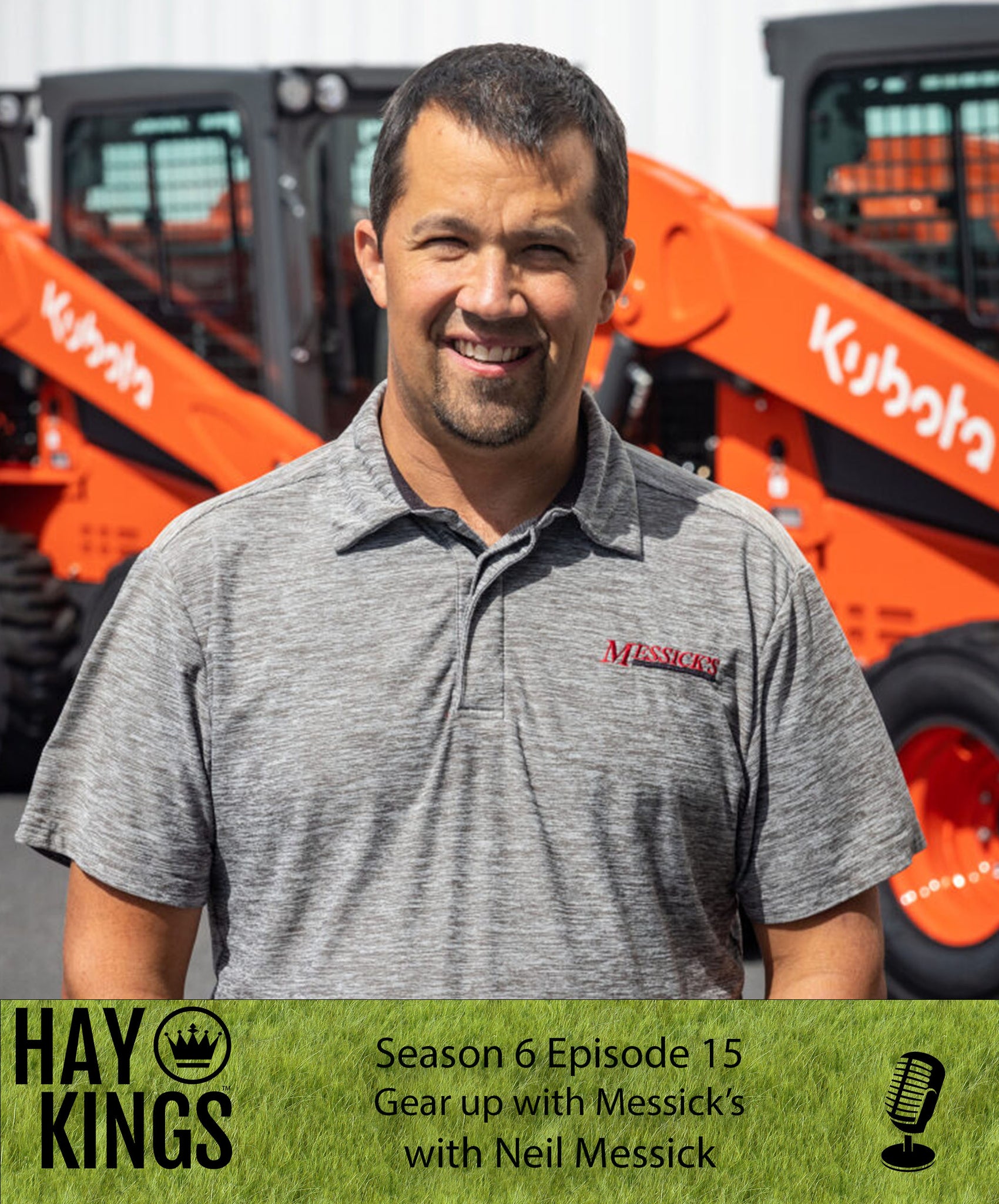 Hay Kings Podcast: Gear Up with Messick's (S6:E15)