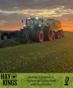 Hay Kings Podcast: Hooked on Quality Feed (S7:E4)