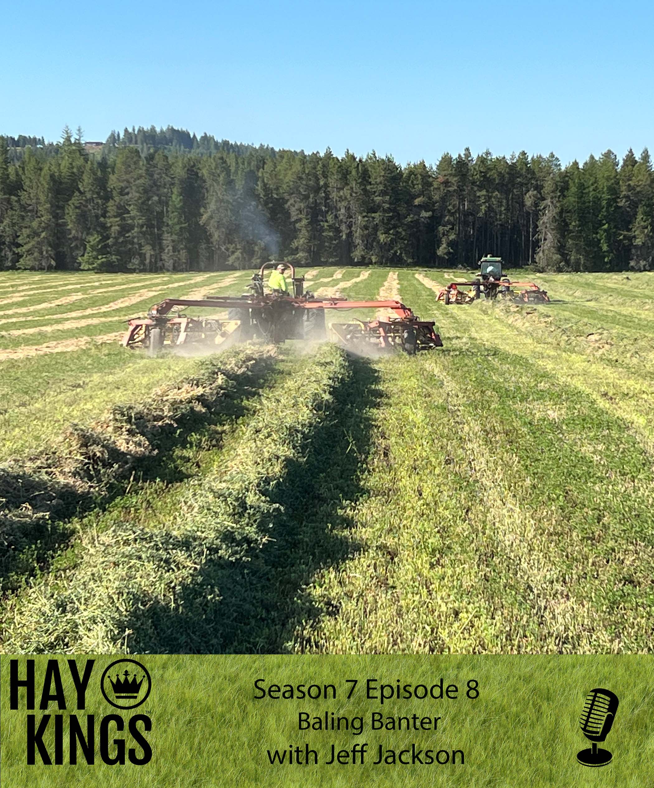 Hay Kings Podcast: Baling Banter with Jon & Jeff (S7:E8)